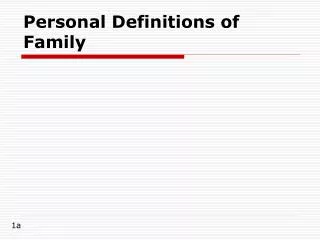 Personal Definitions of Family