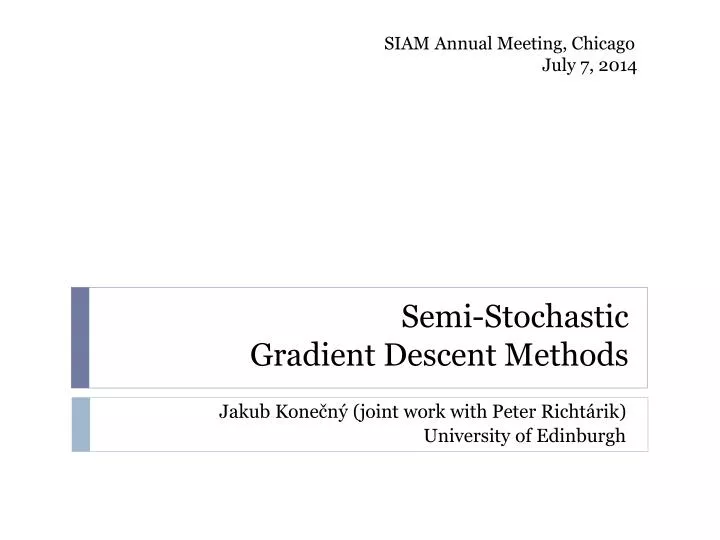 semi stochastic gradient descent methods