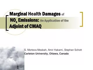 Marginal Health Damages of NO x Emissions: An Application of the Adjoint of CMAQ