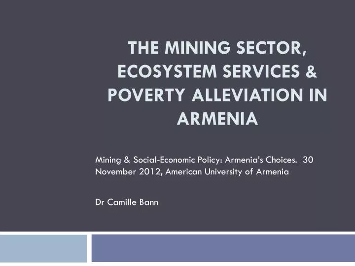 the mining sector ecosystem services poverty alleviation in armenia