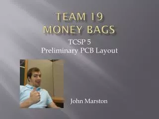 Team 19 Money Bags
