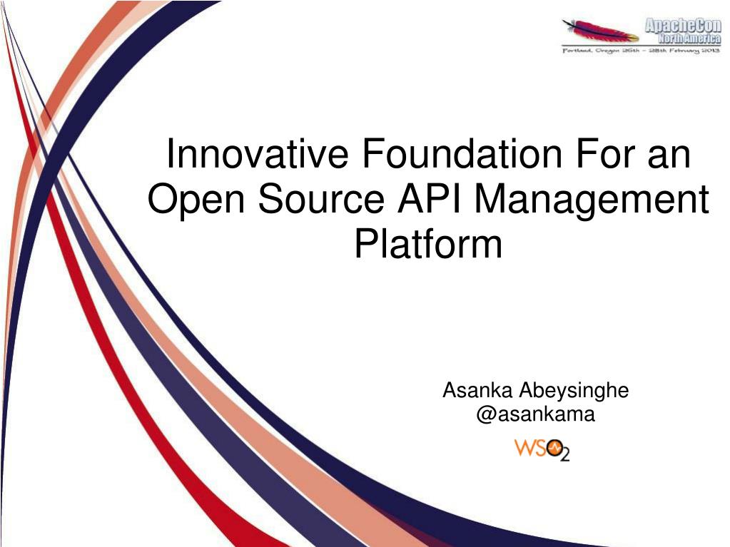 PPT - Innovative Foundation For an Open Source API Management Platform ...
