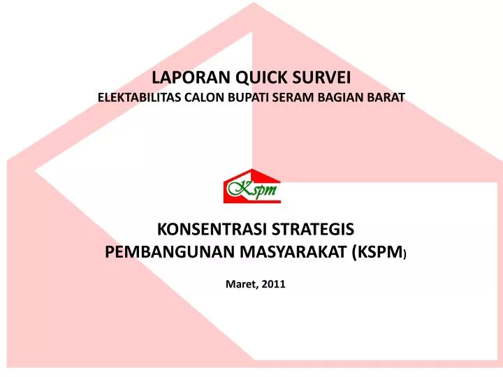 laporan quick survei elektabilitas calon bupati seram bagian barat