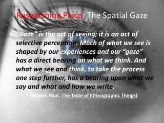 Researching Place : The Spatial Gaze