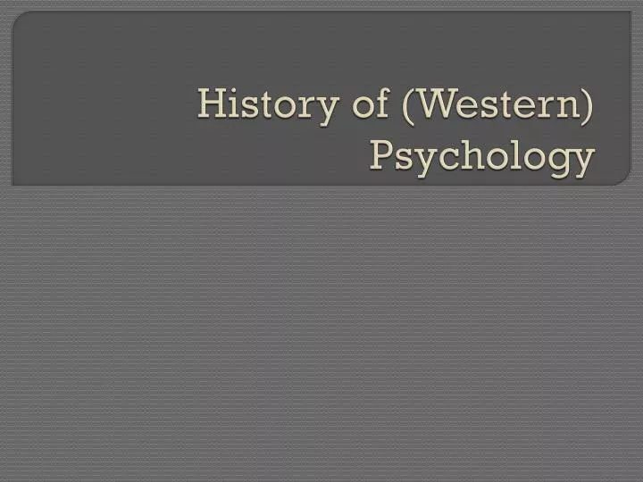 history of western psychology