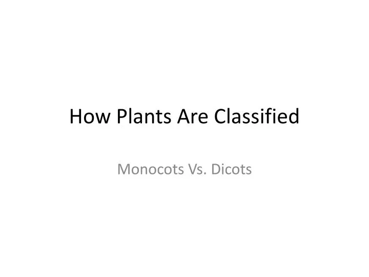 how plants are classified
