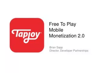 Free To Play Mobile Monetization 2.0