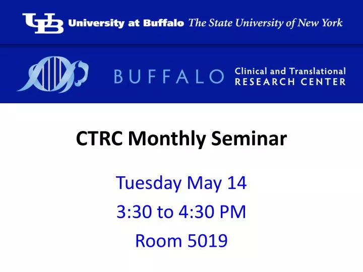 ctrc monthly seminar