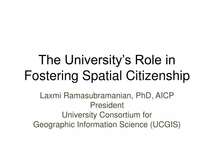 the university s role in fostering spatial citizenship