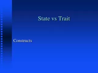 State vs Trait