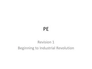 Revision 1 Beginning to Industrial Revolution