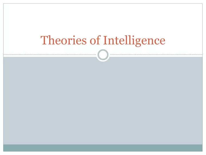 theories of intelligence