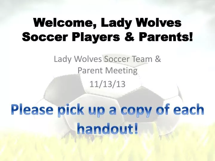 welcome lady wolves soccer players parents