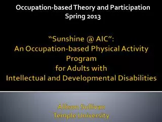 Occupation-based Theory and Participation Spring 2013