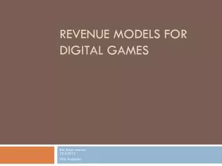 Revenue models for digital games