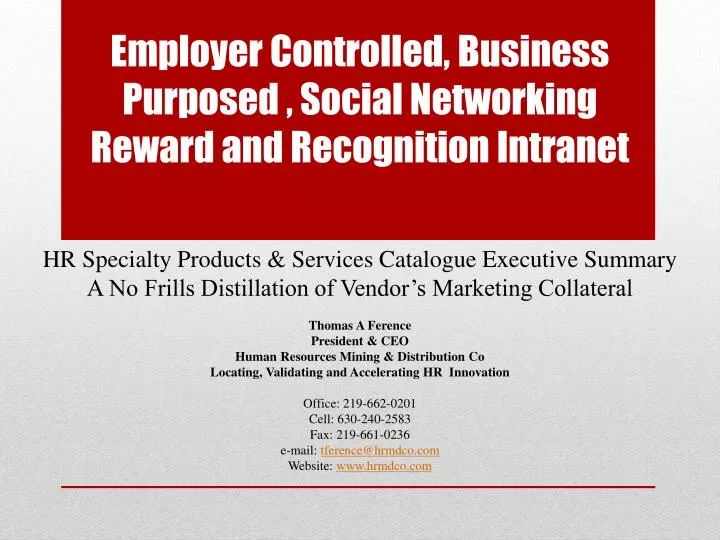 employer controlled business purposed social networking reward and recognition intranet
