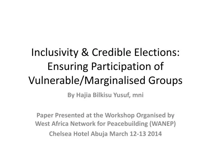 inclusivity credible elections ensuring participation of vulnerable marginalised groups