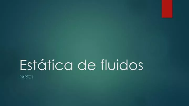 est tica de fluidos