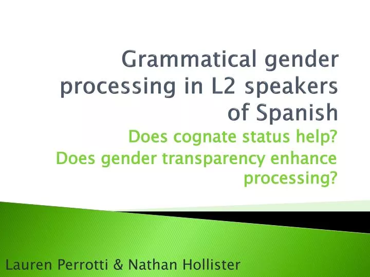 grammatical gender processing in l2 speakers of spanish