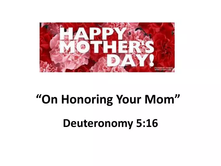on honoring your mom
