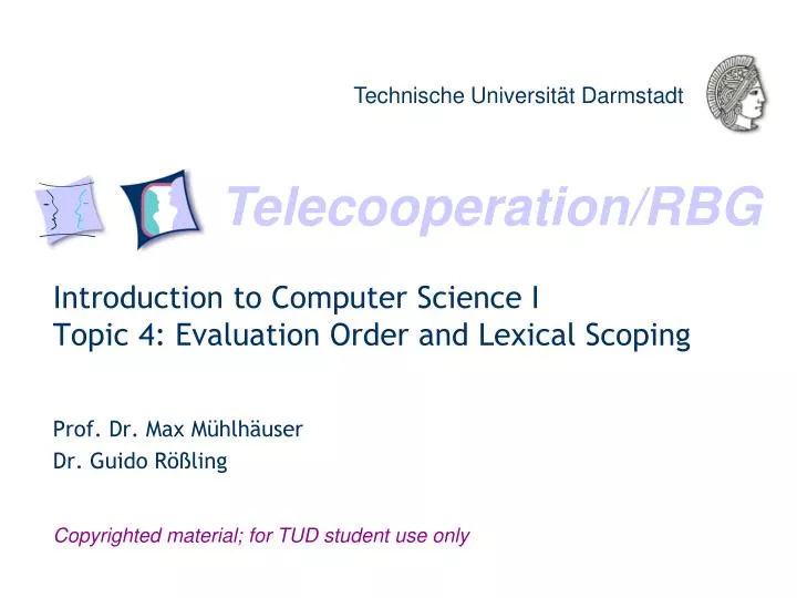 introduction to computer science i topic 4 evaluation order and lexical scoping