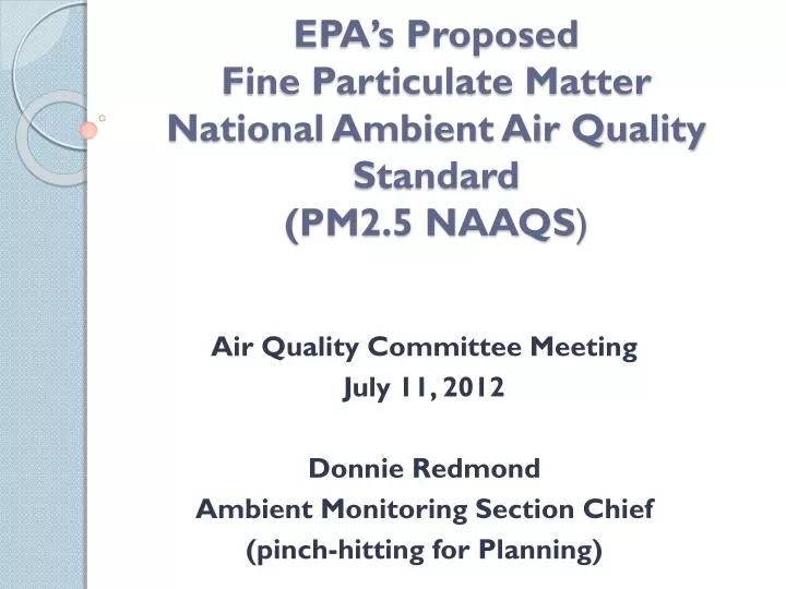 epa s proposed fine particulate matter national ambient air quality standard pm2 5 naaqs