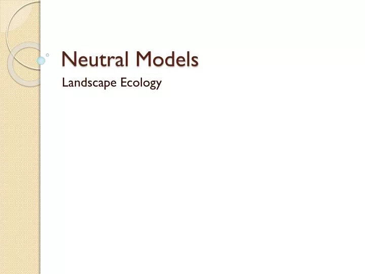 neutral models