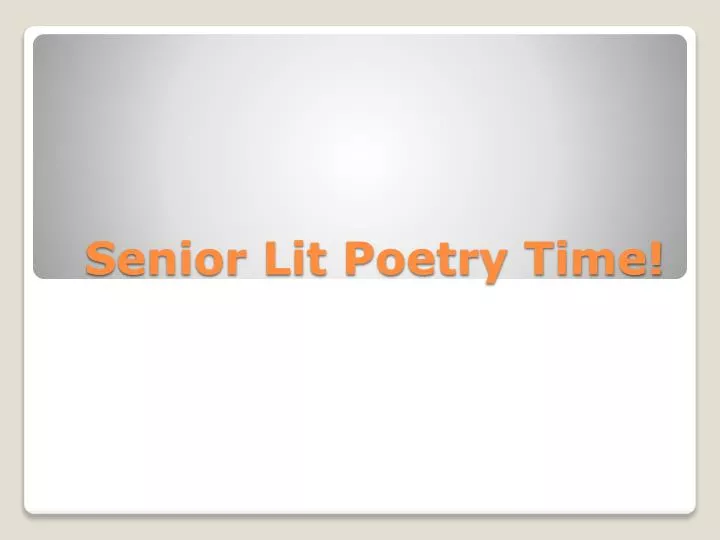 senior lit poetry time