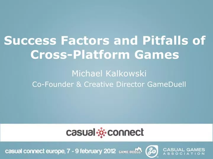 success factors and pitfalls of cross platform games