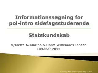 informationss gning for pol intro sidefagsstuderende statskundskab