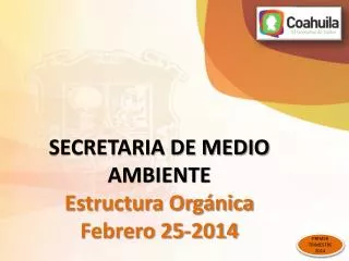 SECRETARIA DE MEDIO AMBIENTE Estructura Orgánica Febrero 25 -2014