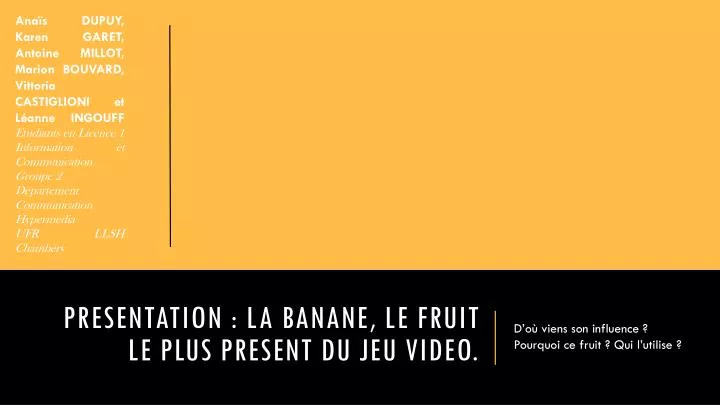 presentation la banane le fruit le plus present du jeu video