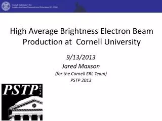 High Average Brightness Electron Beam Production at Cornell University