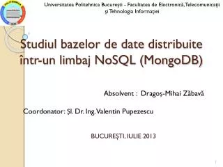 Studiul bazelor de date distribuite într-un limbaj NoSQL (MongoDB)