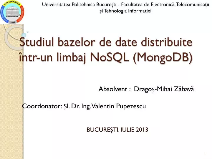 studiul bazelor de date distribuite ntr un limbaj nosql mongodb