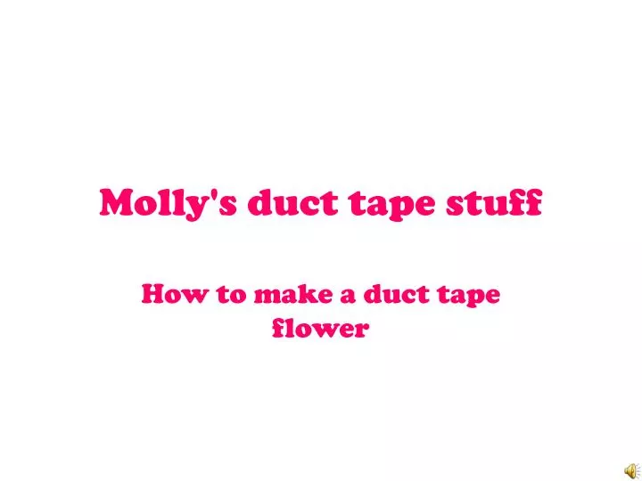 molly s duct tape stuff
