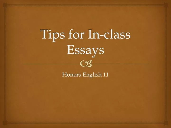 tips for in class essays