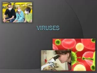 Viruses