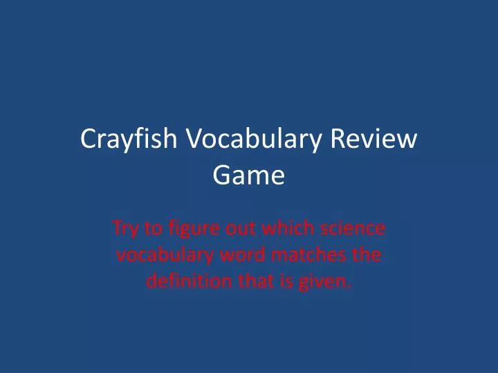 crayfish vocabulary review game
