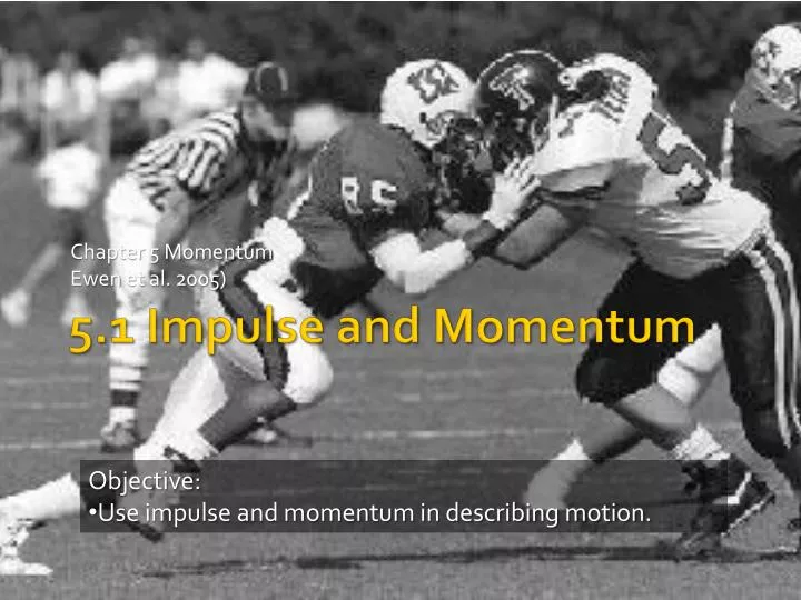 chapter 5 momentum ewen et al 2005