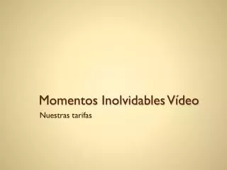 momentos inolvidables v deo