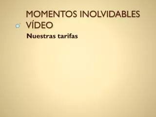 momentos inolvidables v deo