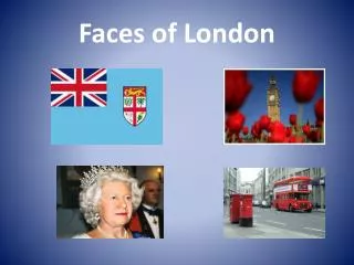 Faces of London