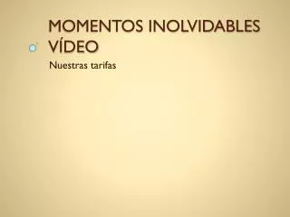 momentos inolvidables v deo