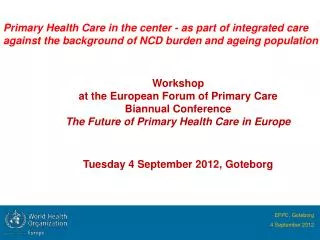 Primary Health Care in the center - as part of integrated care