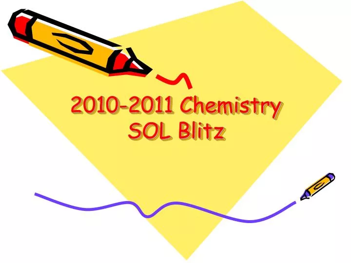 2010 2011 chemistry sol blitz