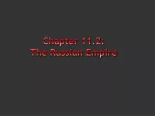Chapter 11.2: The Russian Empire