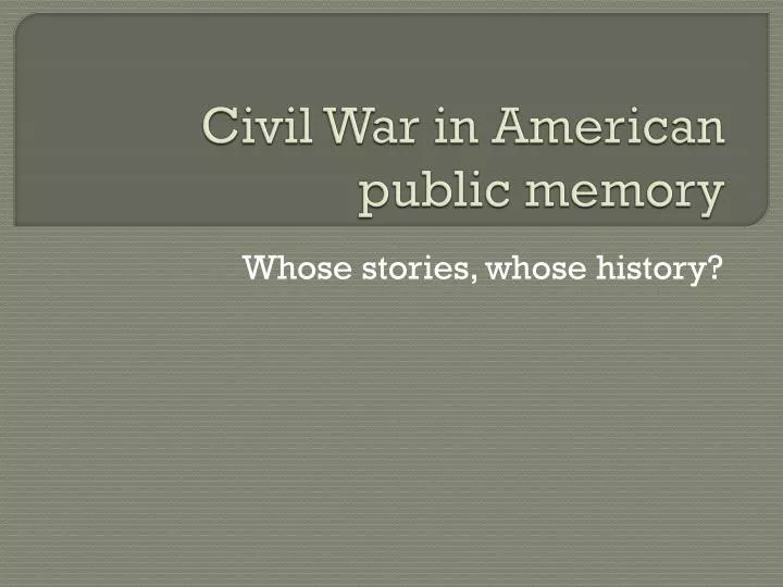 civil war in american public memory