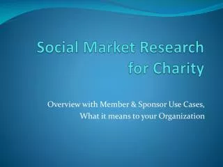 Social Market Research for Charity