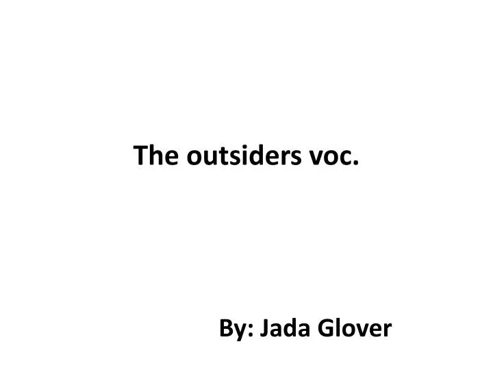 the outsiders voc